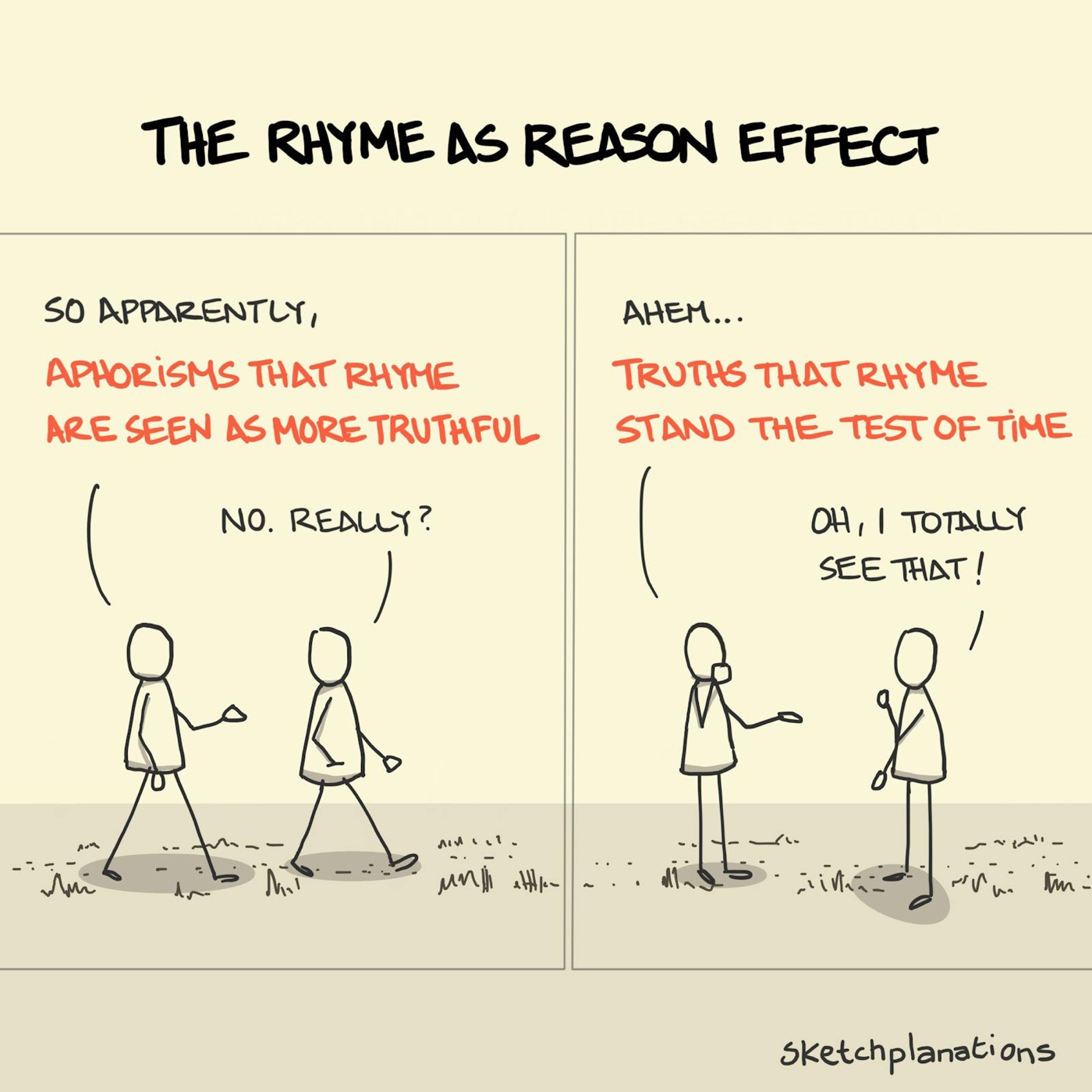 The Rhyme As Reason Effect illustration: whilst on a stroll, one friend shrewdly convinces the other about how aphorisms that rhyme tend to be more believable, by including a rhyme in their statement. 